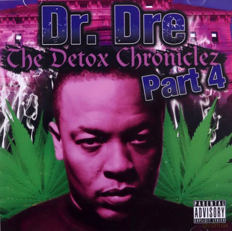 Dr.Dre: The Detox Chroniclez part 4 [CD]