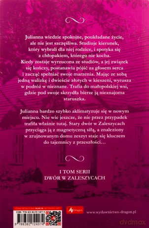Niespokojne serca. Dwór w Zaleszycach. Tom 1 - Agata Sawicka [KSIĄŻKA]