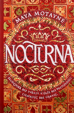 Nocturna - Maya Motayne [KSIĄŻKA]