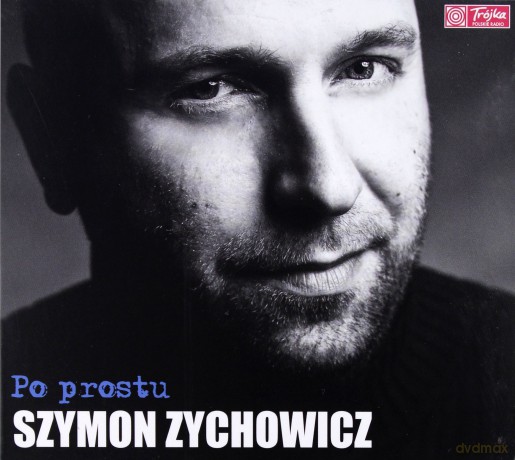 Szymon Zychowicz: Po prostu (digipack) [CD]