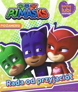 Pidżamersi. Kocha, lubi, szanuje. częsc 1. rada od przyjaciół [KSIĄŻKA]