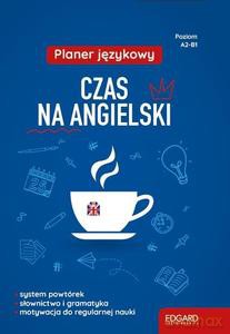 Planer językowy. Czas na angielski (A2-B1) [KSIĄŻKA]