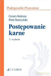 Postępowanie karne (wyd.3/2020) - Cezary Kulesza, Piotr Starzyński [KSIĄŻKA]
