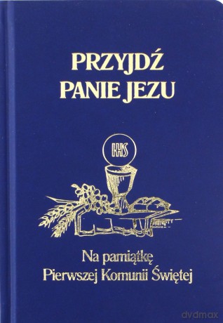 Przyjdź Panie Jezu (granat) - Stanisław Groń [KSIĄŻKA]