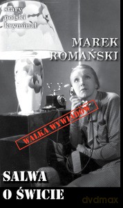 Stary polski kryminał (Tom 7) Salwa o świcie - Marek Romański [KSIĄŻKA]