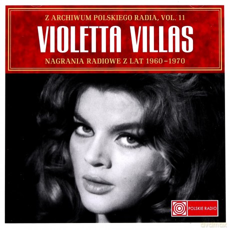 Violetta Villas: Z Archiwum Polskiego Radia vol. 11 Nagrania radiowe z lat 1960-1970 [2CD]