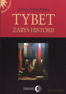 Tybet Zarys historii - Karenina Kollmar-Paulenz [KSIĄŻKA]