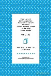 UBU lab. Raporty techniczne 2016-2019 [KSIĄŻKA]