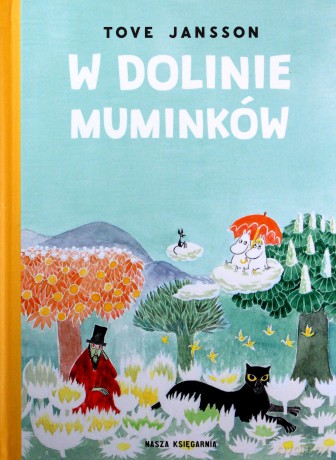 W Dolinie Muminków - Tove Jansson [KSIĄŻKA]