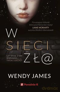 W sieci zł@ - Wendy James [KSIĄŻKA]