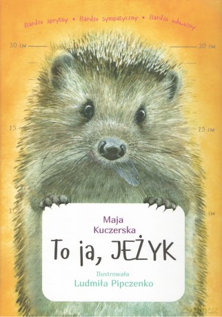 To ja Jeżyk - Maja Kuczerska [KSIĄŻKA]