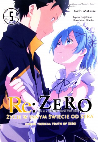 Re: Zero - Truth of Zero (Tom 5) - Tappei Nagatsuki [KOMIKS]