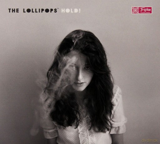 The Lollipops: Hold!  (digipack) [CD]