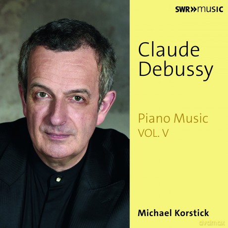 Debussy: Piano Works Vol. V (Michael Korstick) (Swr Classic: SWR19044CD) [CD]