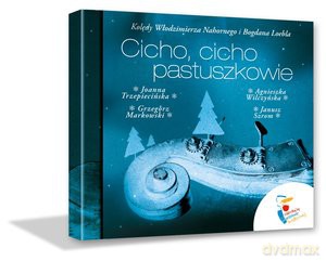 Cicho cicho pastuszkowie [CD]