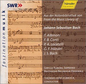 From the Music Library of J. S. Bach: Albinoni, Conti, Locatelli, Handel, J. S. Bach [CD]