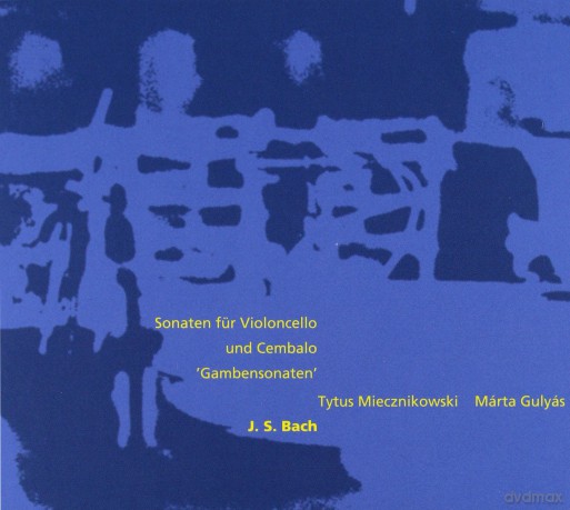 Tytus Miecznikowski: J.S.Bach- sonaty na wiolonczelę i klawesyn [CD]