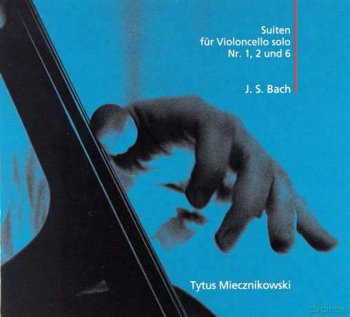 Tytus Miecznikowski: J.S.Bach- suity na wiolonczelę solo nr. 1, 2, 6 [CD]
