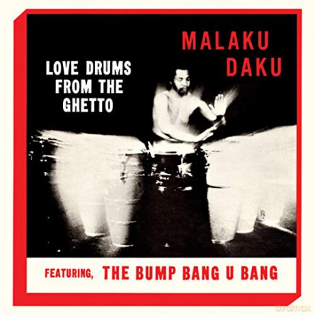 Love Drums From The Ghetto [Winyl]