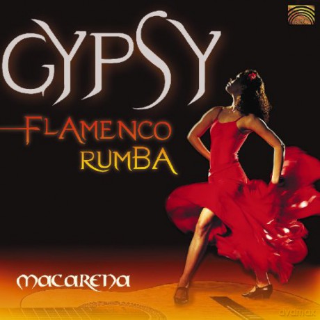 Macarena: Gypsy Flamenco Rumba [CD]