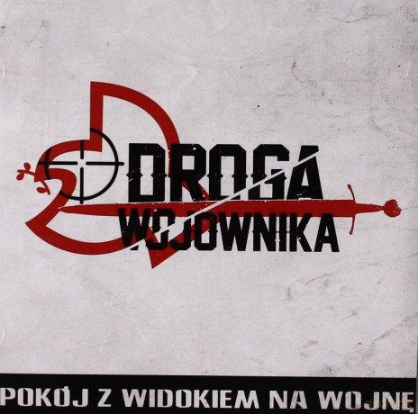 Pokój z Widokiem na Wojnę: Droga Wojownika [CD]