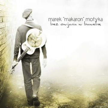 Marek Motyka: Bez Owijania W Bawełne [CD]