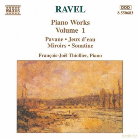 Ravel - Piano Works, Volume 1 [CD]
