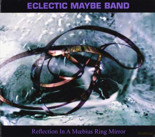 Reflections In a Moebius Ring Mirror [CD]