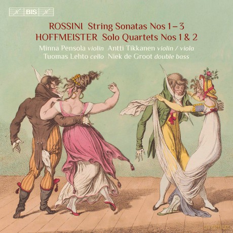 Rossini:String Sonatas 1-3 (Minna Pensola; Antti Tikkanen; Tuomas Lehto; Niek de Groot) (Bis: BIS2317) [CD]