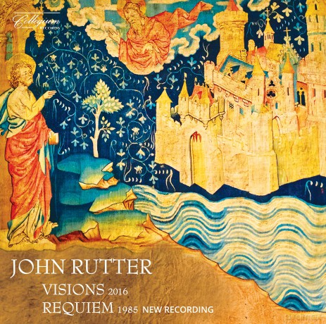 Rutter: Visions, Requiem (John Rutter; Kerson Leong; Choristers of Temple Church; Cambridge Singers, Aurora Orchestra) (COLLEGIUM: COLCD 139) [CD]