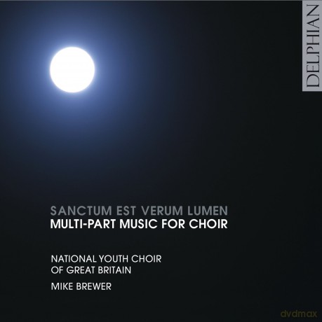 Sanctum est verum lumen: multi-part choral works [CD]