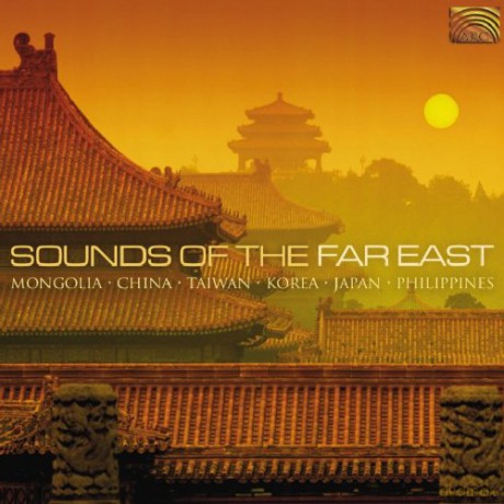 Sounds of the Far East [CD]