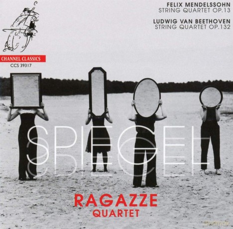 Spiegel: Mendelssohn: Quartet Op.13; Beethoven: Quartet Op.132 [CD]