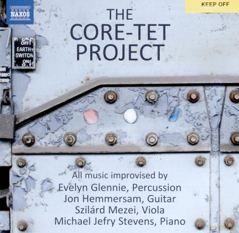 The Core-Tet Project (Evelyn Glennie; Jon Hemmersham; Szilárd Mezei; Michael Jefry Stevens) (Naxos: 8573804) [CD]