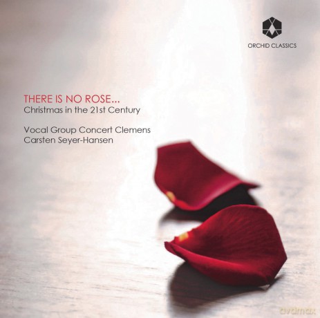 There Is No Rose (Vocal Group Concert Clemens, Carsten Seyer-Hansen) (ORCHID CLASSICS:ORC100062) [CD]