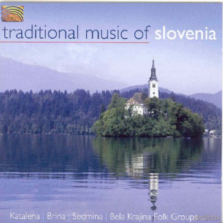 Traditional Music Of Slovenia [CD]