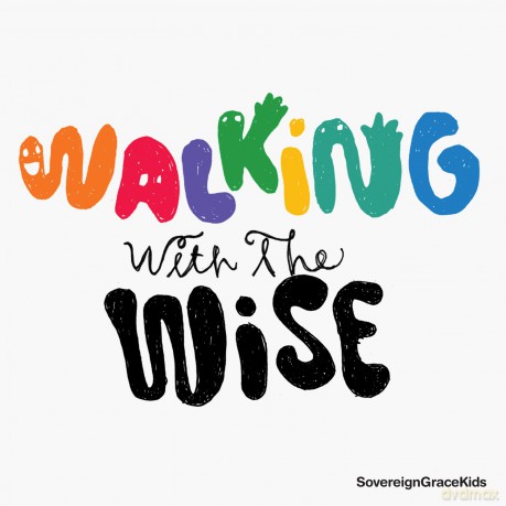 Walking with the Wise [CD]