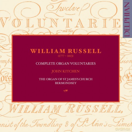 William Russell (17771813): Complete Organ Voluntaries [3CD]