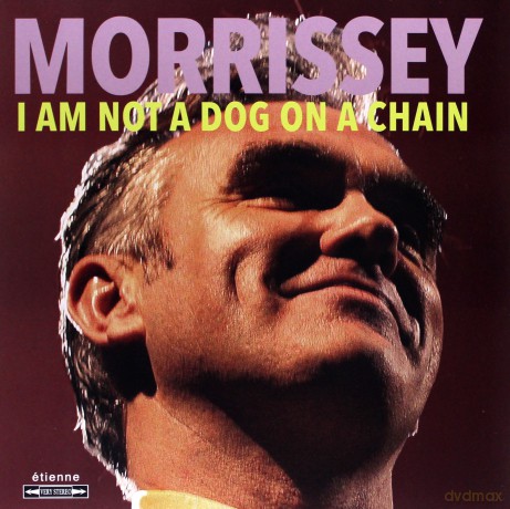 Morrissey: I Am Not A Dog On A Chain [Winyl]