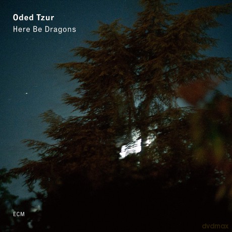 Oded Tzur: Here Be Dragons [CD]