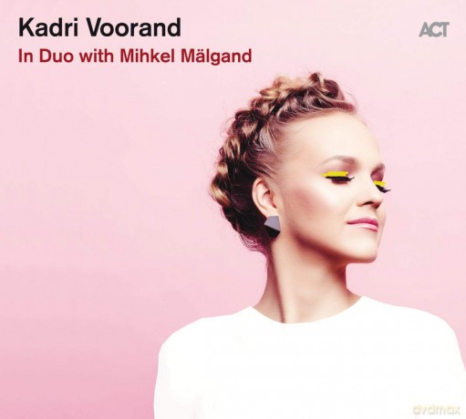 Kadri Voorand: In Duo With Mihkel Malgand [CD]
