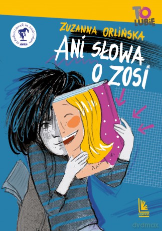 Ani słowa o zosi - Zuzanna Orlińska [KSIĄŻKA]