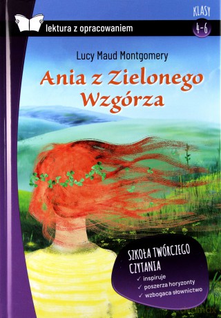 Ania z Zielonego Wzgórza - Lucy Maud Montgomery [KSIĄŻKA]