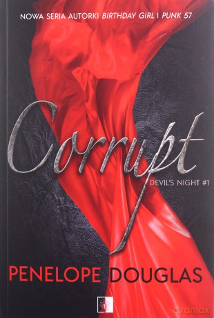 Corrupt. Devils Night (Tom 1) - Penelope Douglas [KSIĄŻKA]