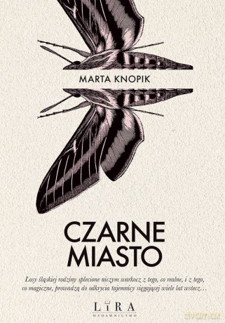 Czarne miasto - Marta Knopik [KSIĄŻKA]