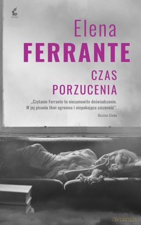 Czas porzucenia - Elena Ferrante [KSIĄŻKA]