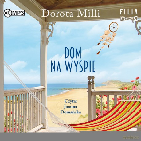 Dom na wyspie - Dorota Milli [AUDIOBOOK]