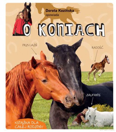 Dorota Kozińska opowiada o koniach - Dorota Kozińska [KSIĄŻKA]