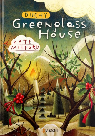 Duchy hotelu Greenglass House (Tom 2) - Kate Milford [KSIĄŻKA]