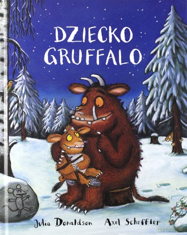Dziecko Gruffalo - Julia Donaldson [KSIĄŻKA]